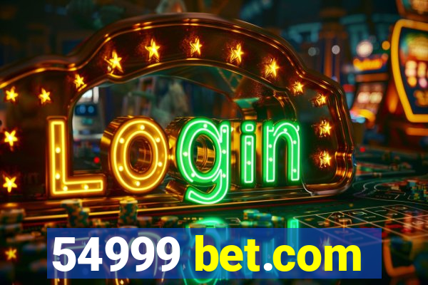 54999 bet.com